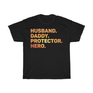 Husband Daddy Protector Hero Shirt Design 2