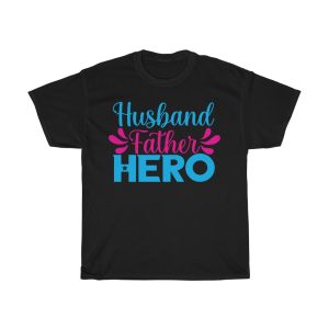 Husband Father Hero Shirt Design 4