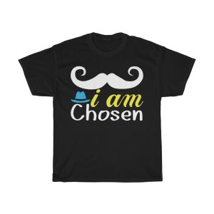 I Am Chosen Shirt