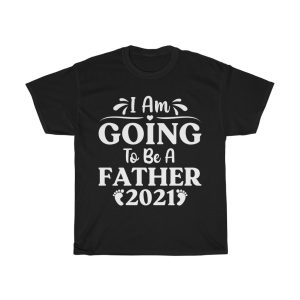 I Am Going To Be A Father Shirt