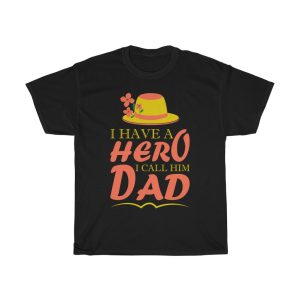 I Have A Hero Shirt Design 3