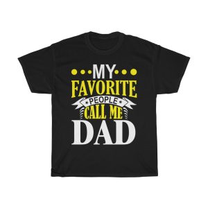 My Favorite People Call Me Dad Shirt Design 5