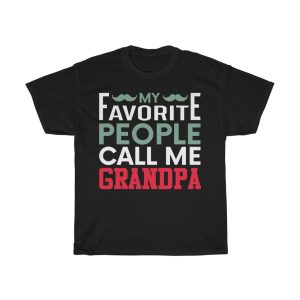 My Favorite People Call Me Grandpa Shirt Design 1