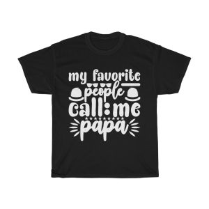 My Favorite People Call Me Papa Shirt Design 3