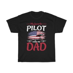 My Favorite Pilot Calls Me Dad Shirt