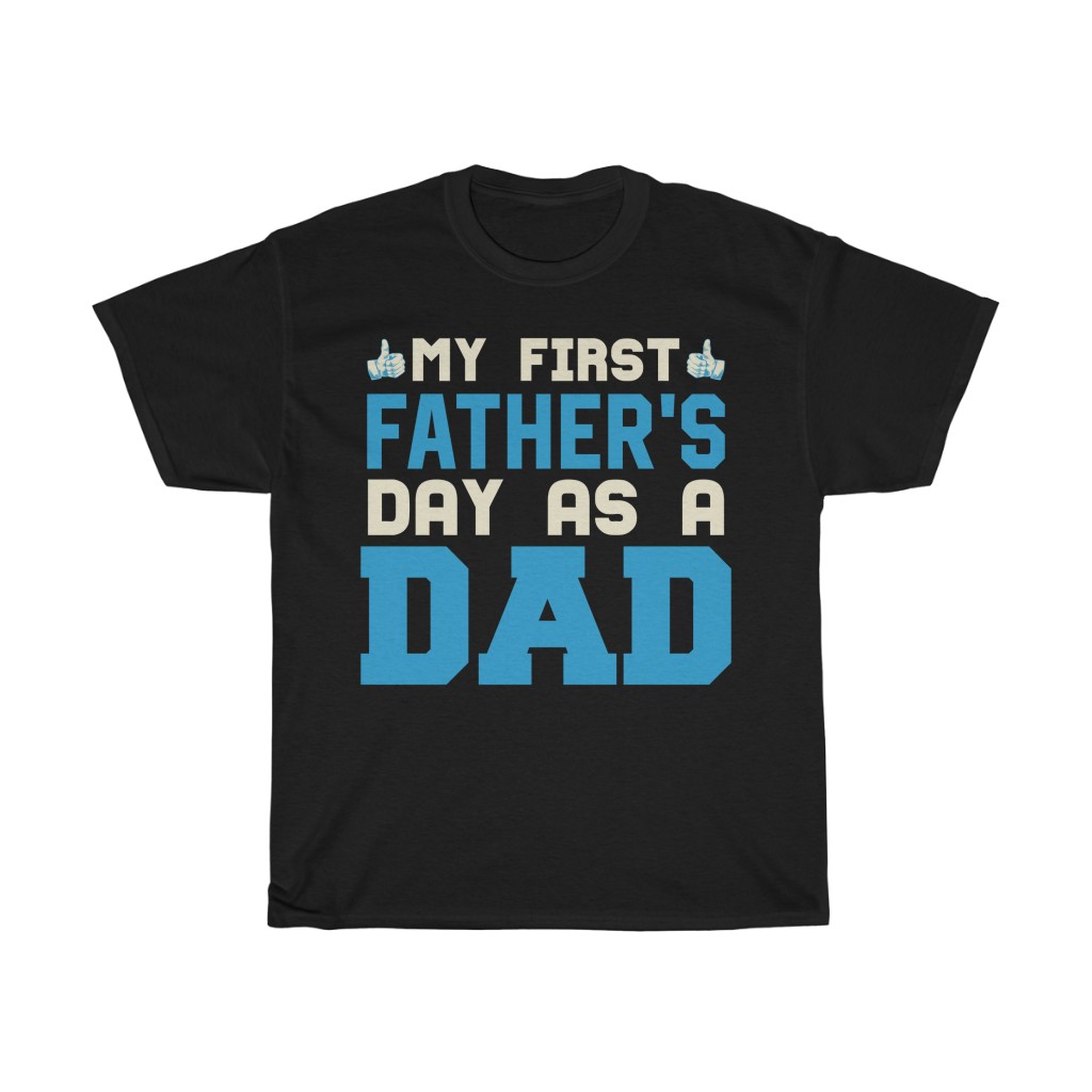 My First Father’s Day As A Dad Shirt