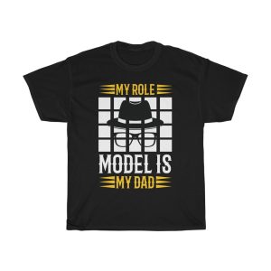 My Role Model Is My Dad Shirt Design 3