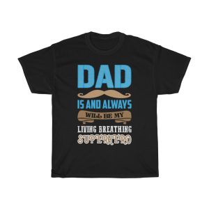 My Dad Is My Superhero Shirt Design 2