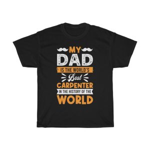 My Dad Is The Worlds Shirt