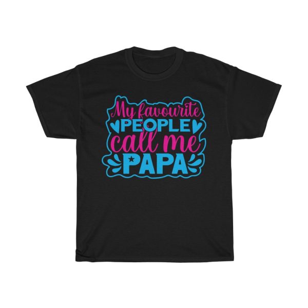 My Favourite People Call Me Shirt Design 3