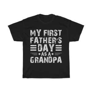 My First Fatherss Day As Shirt