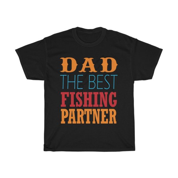 Dad The Best Fishing Partner Shirt