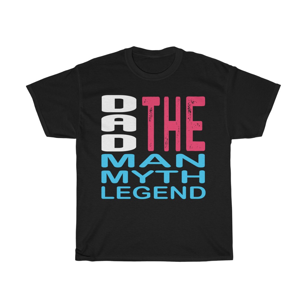 Dad The Man The Myght The Legend Shirt