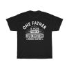 One Father Is More Than A Hundred School Master Shirt Design 1