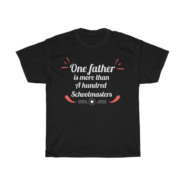 One Father Is More That Shirt