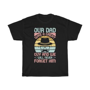 Our Dad Was A Great Shirt Design 1