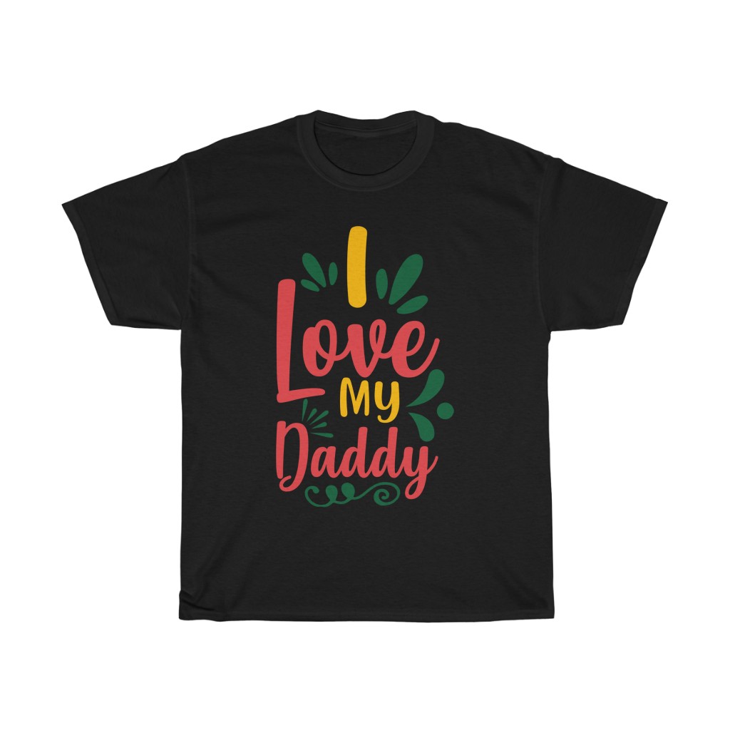 I Love My Daddy Shirt Design 2