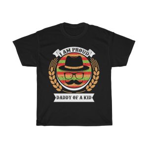 I Am Proud Daddy Of A Kid Shirt Design 2