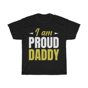 I Am Proud Daddy Shirt