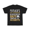 Fathers Are Biological Necessities, But Social Accidents Shirt Design 3