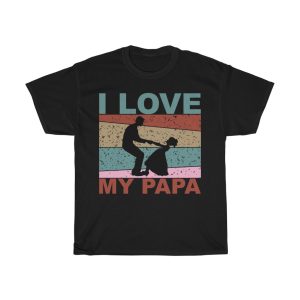 I Love My Papa Shirt Design 4