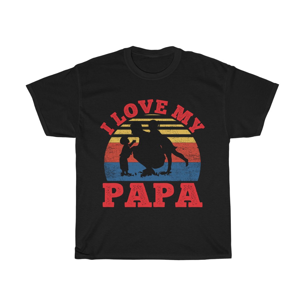 I Love My Papa Shirt Design 7