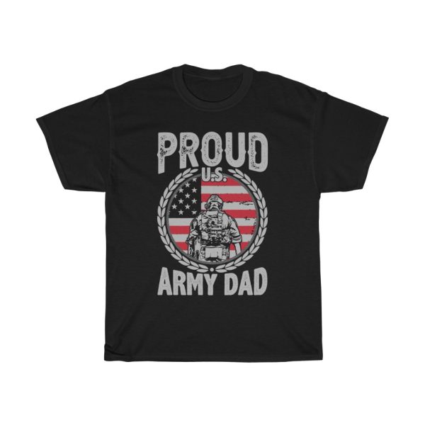 Proud Us Army Dady Shirt