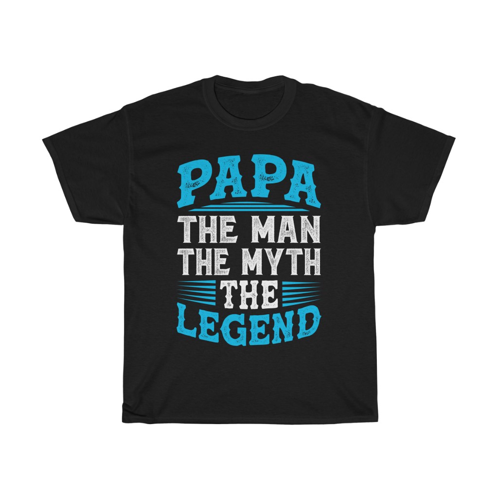 Papa The Man The Myth The Legend Shirt Design 1