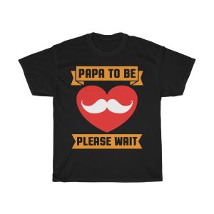 Papa To Be Please Wait Shirt Design 5