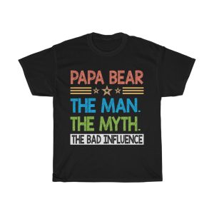 Papa Bear The Man The Shirt