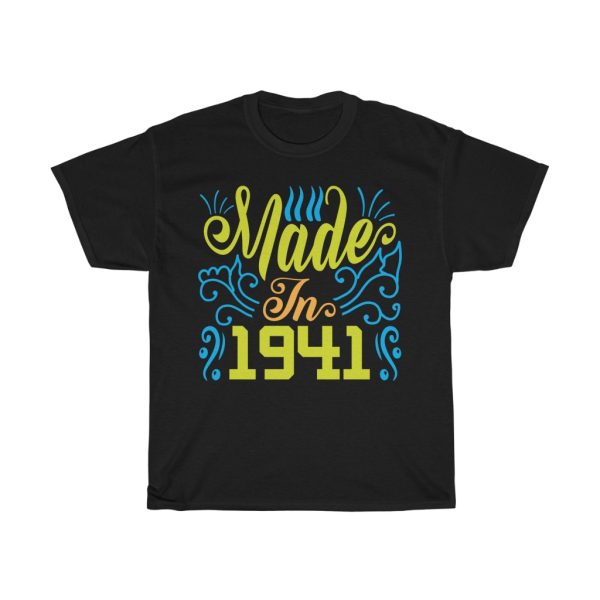 Made In 1941 Shirt