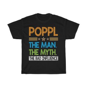 Poppl The Man The Myth Shirt