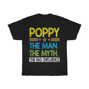 Poppy The Man The Myth Shirt