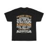 Praise Until Those Who Are Not Shirt