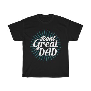 Real Great Dad Shirt Design 3