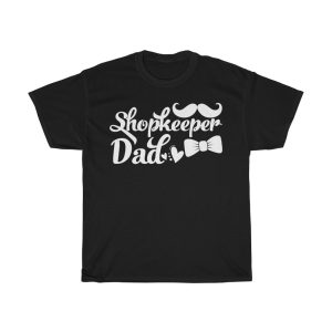 Shopkeeper Dad Shirt