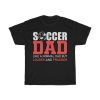 Soccer Dad Louder And Prouder Shirt