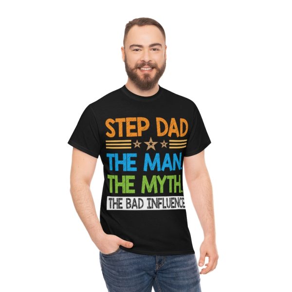 Step Dad The Man The Shirt