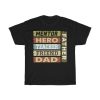 Mentor Hero Teacher Friend Dad Father Shirt