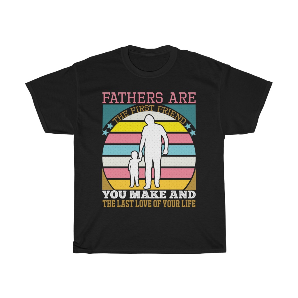 Fathers Are The First Friend Shirt