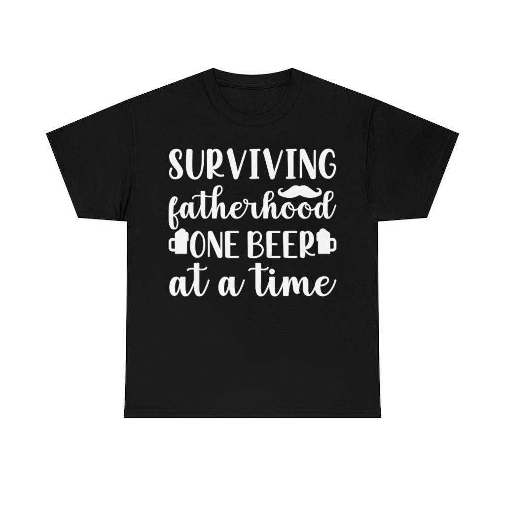 Surviving Fatherhood One Beer At A Time Shirt Design 1