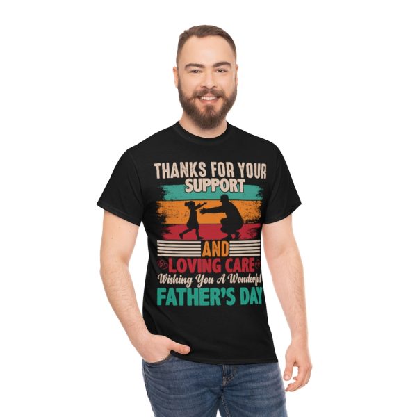 Thanks For Your Support Fathers Shirt