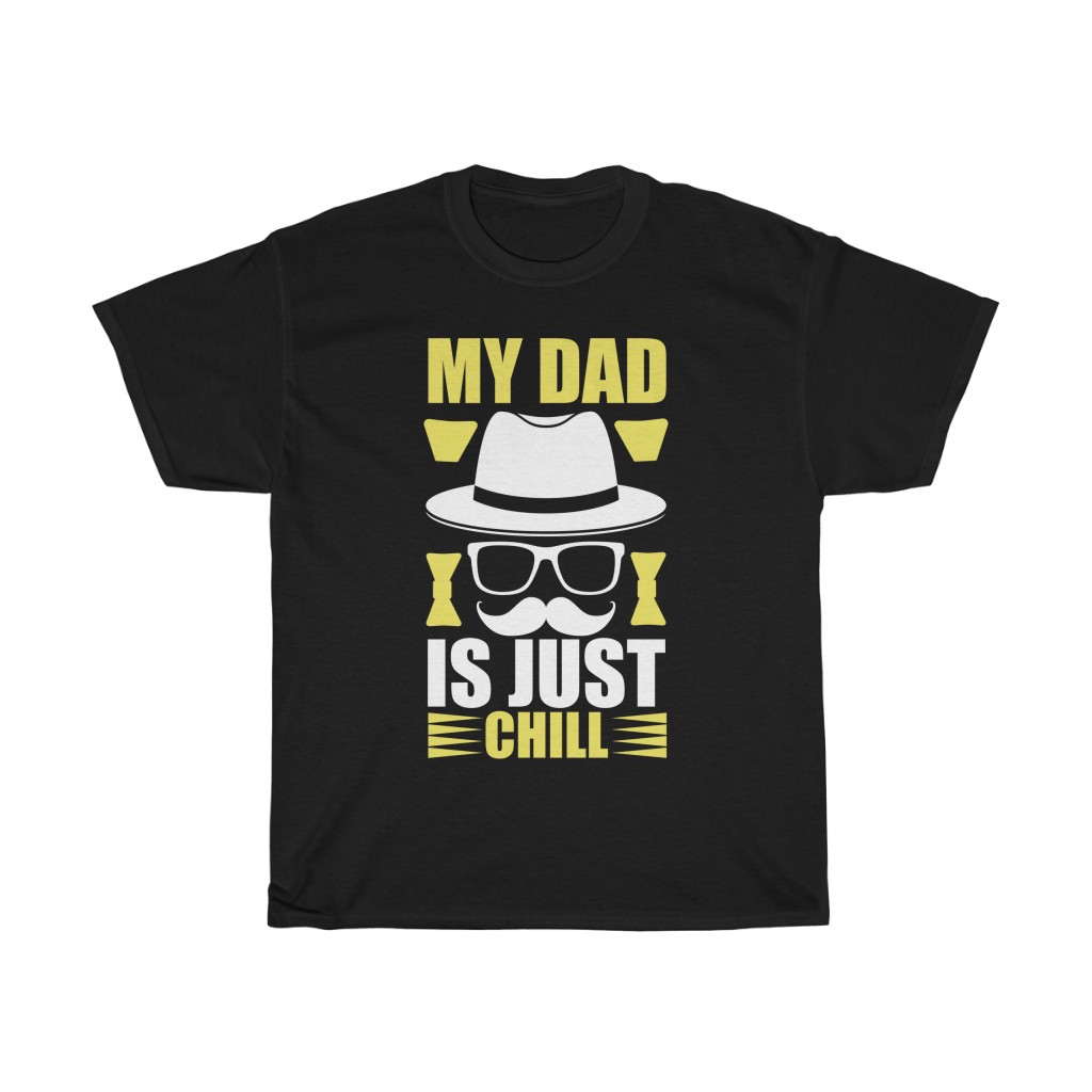 My Dad Is Just Chill Shirt Design 1