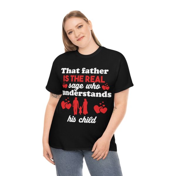 That Father Is The Real Shirt