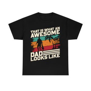 That Is What An Awesome Shirt