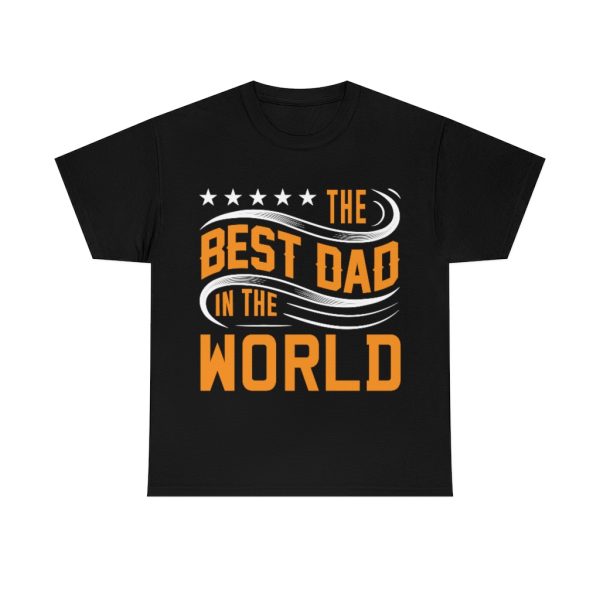 The Best Dad In The World Shirt Design 3