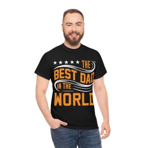 The Best Dad In The World Shirt Design 3