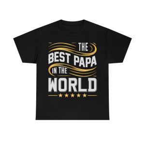 The Best Papa In The World Shirt Design 1