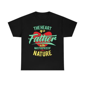 The Heart Of A Father Shirt Design 2