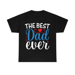 The Best Dad Ever Shirt